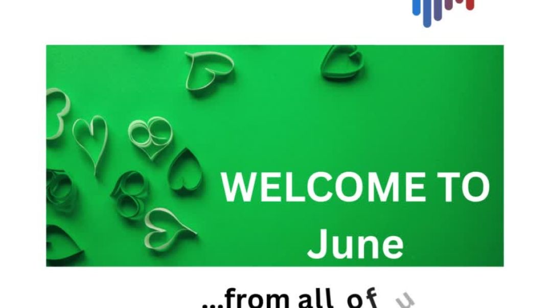 ⁣WELCOME TO THE MONTH OF JUNE